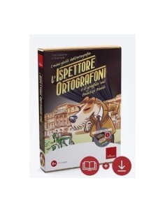 L'ispettore Ortografoni e il graffito sul Palazzo Reale (KIT: Libro + Web App) per le scuole.