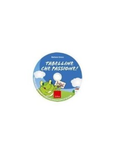 Tabelline che passione! (CD-ROM) per le scuole.