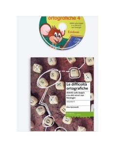 Le difficoltà ortografiche vol. 4 (KIT: libro + CD-ROM) per le scuole.