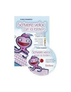 Scrivere veloci con la tastiera (KIT: CD-ROM + libro) per le scuole.